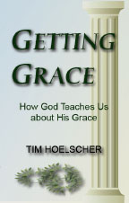 Getting Grace by Tim Hoelscher